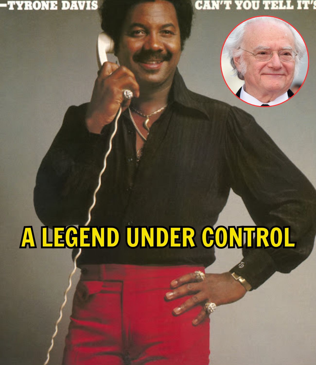 Tyrone Davis Arch-Nemesis The Singer He Couldn’t Stand, He Made It Obvious