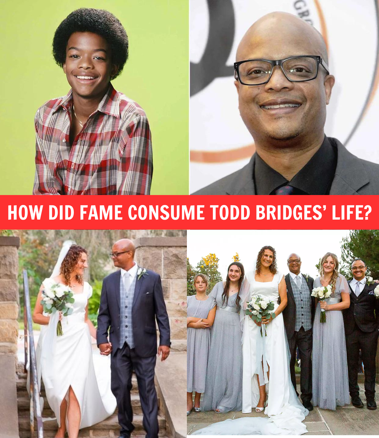 1 MIN AGO: At 60, Todd Bridges FINALLY Exposed His Ex-Bettijo Hirschi
